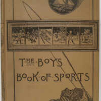 The Boys Book of Sports and Outdoor Life / Maurice Thompson