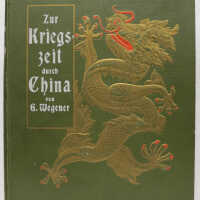          Zur Kriegszeit Durch China, 1900-1901 / Georg Wegener picture number 1
   