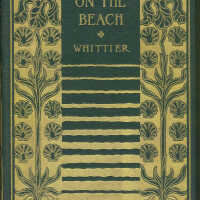 The Tent on the Beach and Dramatic Lyrics / John Greenleaf Whittier