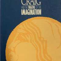 Edward Gordon Craig and the theatre of the imagination : an exhibition from the library of Norman Philbrick, October 6, 1985, through January 7, 1986, Department of Special Collections, Louis R. Lurie Rotunda, Cecil H. Green Library / prepared by Thomas Price.