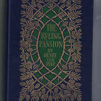 The Ruling Passion / Henry Van Dyke