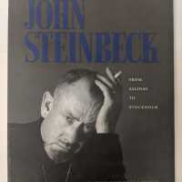 John Steinbeck : From Salinas to Stockholm