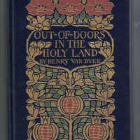 Out-of-Doors in the Holy Land / Henry Van Dyke