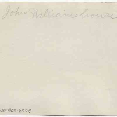 John Williams’ House: back of photograph - "John Williams House"