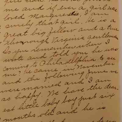 5. Letter from Blanche Morrison (3/8): Sept. 24, 1907 letter from Blanche Morrison indicating that it has been a while since her and Marguerite last spoke. She desires for Marguerite to meet her husband and baby. Her husband works on southern railway and is transferred often. They have lived in Alexandria, VA, Richmond, VA, and Columbia, SC in the past year. She asks for updates and mentions Helen Smedley and Marguerite's mother and sister; sent from Columbia, SC.