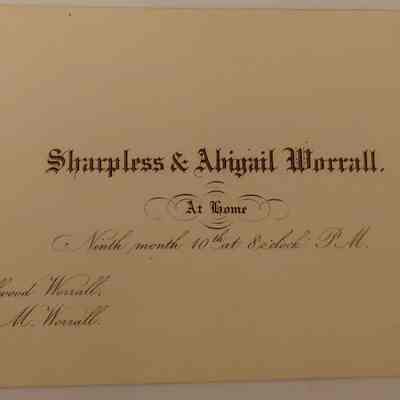 8b. Invitation (1/2): Invitation to Sharpless and Abigail Worrall from J. Ellwood Worrall and Anna M. Worrall [their son-in-law and daughter] for an event on Sep. 10.