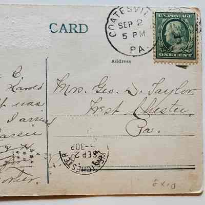 back of postcard: To Mrs. Geo D. Taylor, West Chester, Pa. "arrived in C. safe. Flora and K[] met me. It was 7.15 when I arrived. Called on Cassie 15 min. F & H all ready fro Reading - []"