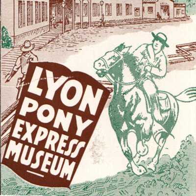 Lyon Pony Express Museum A Ghost City Trifold