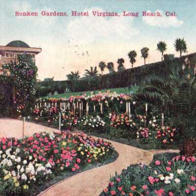 Sunken Gardens, Hotel Virginia, Long Beach, Cal.