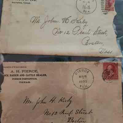 Envelopes to John H Kirby from Proctors, Attorneys at Law, Victoria Texas and from A H Pierce, Cattle Dealer, Pierce Texas March 1900