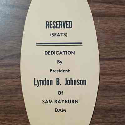 Reserved Seat Hanger from Dedication of Sam Rayburn Dam