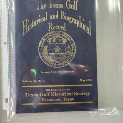 The Texas Gulf Historical and Biographical Record, Volume 37, No1, May 2001
