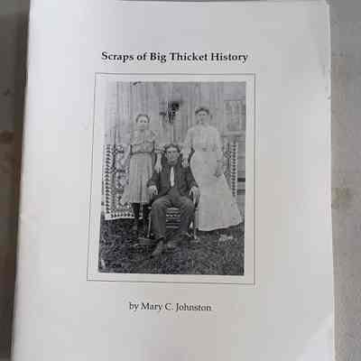 Scraps of Big Thicket History book copyright 1991