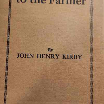 Taxation in Relation to the Farmer an address by John Henry Kirby to Farmers of Texas October 24, 1925
