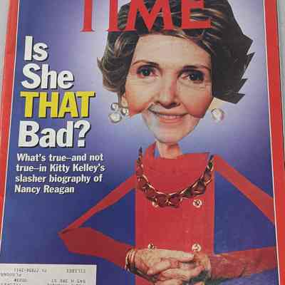 Time Magazine - April 22, 1991 - Nancy Reagan "Is She That Bad?"