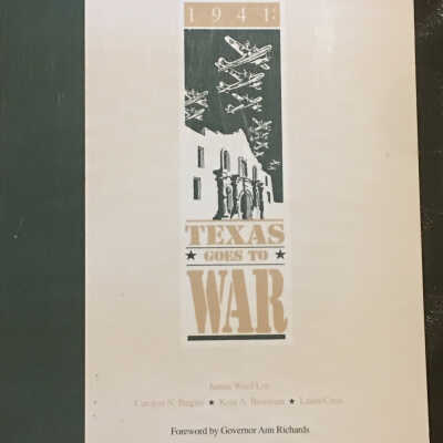 1941: Texas Goes to War