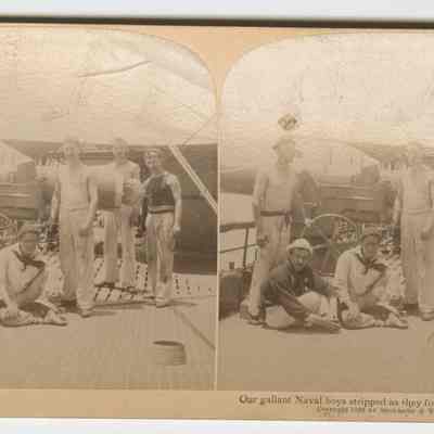 g – “Out Gallant Naval boys stripped as they fought Cevera’s Fleet”