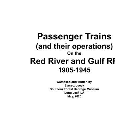 Passenger Trains on the Red River & Gulf Railroad