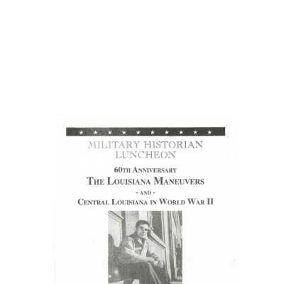 Louisiana Maneuvers 60th Anniversary 2001