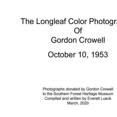 Gordon Crowell Long Leaf Trip 1953