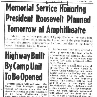Memorial Service Honoring President Roosevelt Planned Tomorrow at Amphitheatre (Camp Claiborne News)
