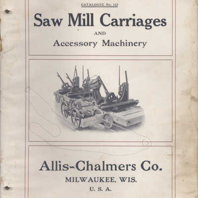 Saw Mill Carriages and Accessory Machinery