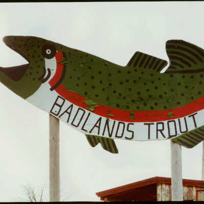 "Badlands Trout" from Resort at Medora, ND