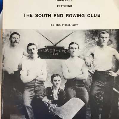 The South End Rowing Club/Club Rowing on San Francisco Bay, 1869-1939