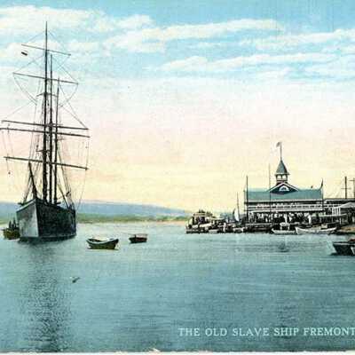 The Old Slave Ship Fremont, Balboa, Cal.