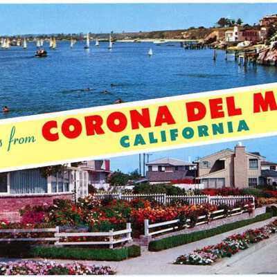 Greetings from Corona del Mar California