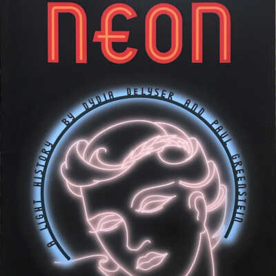 Neon: A Light History
