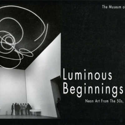 Luminous Beginnings: Neon Art from the 50s, 60s & 70s
