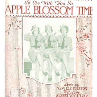 I'll Be With You in Apple Blossom Time