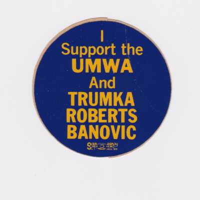 I Support the UMWA and Trumka Roberts Banovic sticker