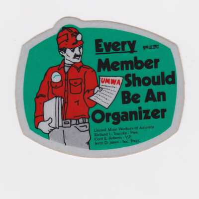Every Member Should Be An Organizer sticker