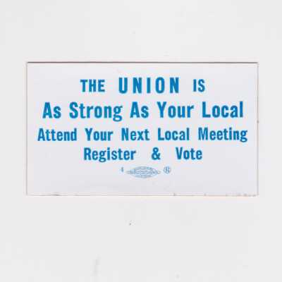 The Union Is As Strong As Your Local sticker