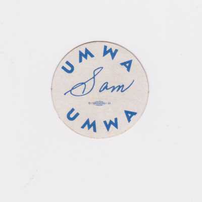 Sam Church UMWA Election Campaign sticker