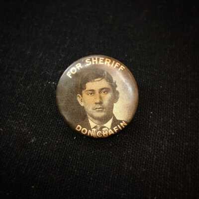 Don Chafin Sheriff Campaign Button