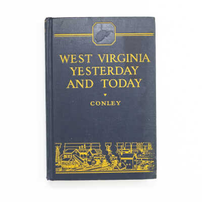 West Virginia Yesterday and Today