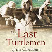 The Last Turtlemen of the Caribbean