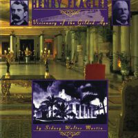 Henry Flagler: Visionary of the Gilded Age