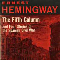 The Fifth Column and Four Stories of the Spanish Civil War