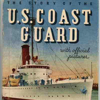 The Story of the U.S. Coast Guard