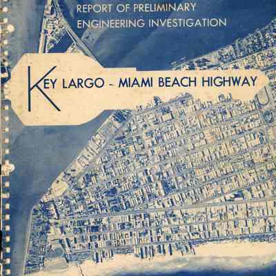 The Overseas Highway Scrapbook: © Key West Art & Historical Society