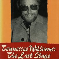 Costly Performances: Tennessee Williams The Last Stage