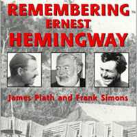 Remembering Ernest Hemingway