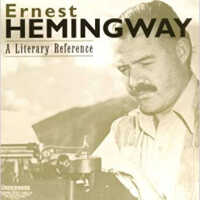 Ernest Hemingway: A Literary Reference