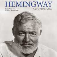 Hemingway: A Life in Pictures