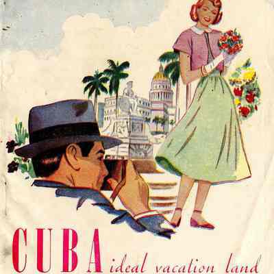 Cuba Ideal Vacation Land Tourist Guide