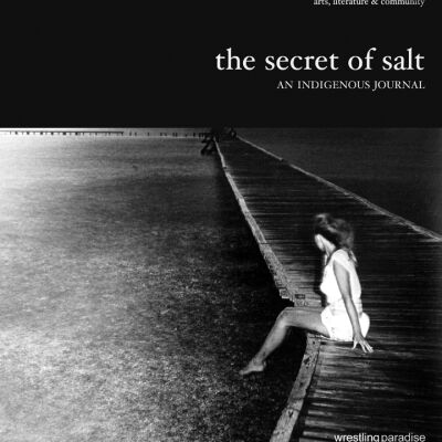 The Secret of Salt: An Indigenous Journal